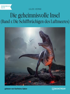 cover image of Die Schiffbrüchigen des Luftmeeres--Die geheimnisvolle Insel, Band 1
